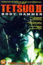 Watch Tetsuo II: Body Hammer Solarmovie