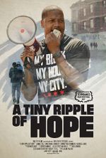 Watch A Tiny Ripple of Hope Solarmovie