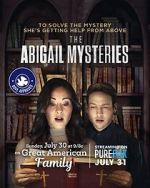 Watch The Abigail Mysteries Solarmovie