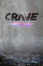 Watch Crave: The Fast Life Solarmovie
