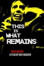 Watch This Is What Remains Solarmovie