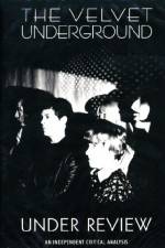 Watch The Velvet Underground Under Review Solarmovie
