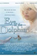 Watch Eye of the Dolphin Solarmovie