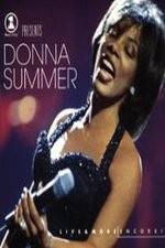 Watch VH1 Presents Donna Summer Live and More Encore Solarmovie