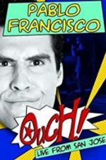 Watch Pablo Francisco: Ouch! Live from San Jose Solarmovie