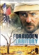 Watch Forbidden Territory: Stanley\'s Search for Livingstone Solarmovie