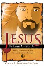 Watch Jesus He Lived Among Us Solarmovie