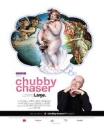 Watch Chubby Chaser Solarmovie