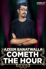 Watch Cometh the Hour by Azeem Banatwalla Solarmovie