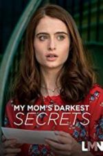 Watch My Mom\'s Darkest Secrets Solarmovie