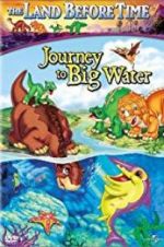 Watch The Land Before Time IX: Journey to Big Water Solarmovie