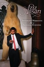 Watch Aziz Ansari: Intimate Moments for a Sensual Evening Solarmovie