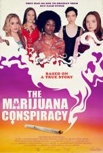 Watch The Marijuana Conspiracy Solarmovie