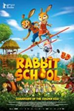 Watch Rabbit School - Guardians of the Golden Egg Solarmovie