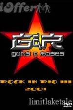 Watch Guns N' Roses: Rock in Rio III Solarmovie