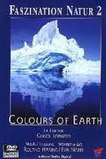 Watch Faszination Natur - Colours of Earth Solarmovie