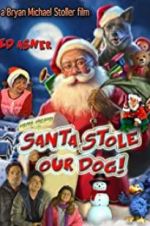 Watch Santa Stole Our Dog: A Merry Doggone Christmas! Solarmovie