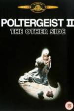 Watch Poltergeist II: The Other Side Solarmovie