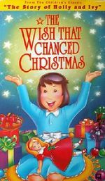 Watch The Wish That Changed Christmas (TV Short 1991) Solarmovie