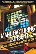 Watch Manufacturing Consent: Noam Chomsky and the Media Solarmovie
