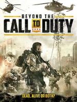 Watch Beyond the Call to Duty Solarmovie