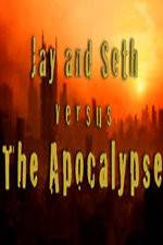Watch Jay and Seth Versus the Apocalypse Solarmovie