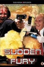 Watch Sudden Fury Solarmovie