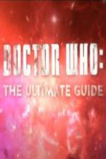 Watch Doctor Who The Ultimate Guide Solarmovie