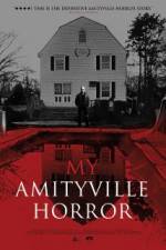 Watch My Amityville Horror Solarmovie