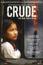 Watch Crude The Real Price of Oil Solarmovie