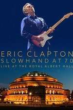 Watch Eric Clapton Live at the Royal Albert Hall Solarmovie