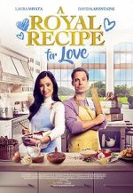 Watch A Royal Recipe for Love Solarmovie