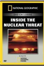Watch National Geographic Inside the Nuclear Threat Solarmovie