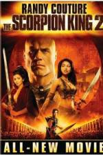 Watch The Scorpion King 2: Rise of a Warrior Solarmovie