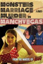 Watch Monsters, Marriage and Murder in Manchvegas Solarmovie