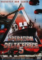 Watch Operation Delta Force 5: Random Fire Solarmovie