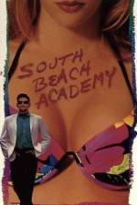 Watch South Beach Academy Solarmovie