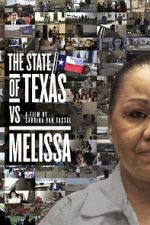 Watch The State of Texas vs. Melissa Solarmovie