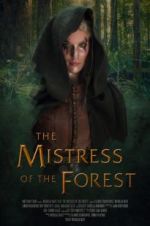 Watch The Mistress of the Forest Solarmovie