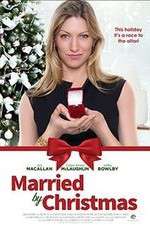 Watch Married by Christmas Solarmovie