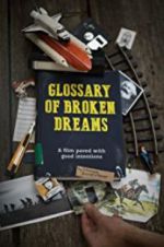 Watch Glossary of Broken Dreams Solarmovie