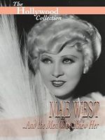 Watch Mae West and the Men Who Knew Her Solarmovie
