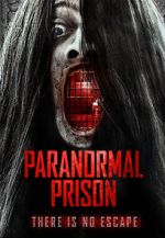 Watch Paranormal Prison Solarmovie