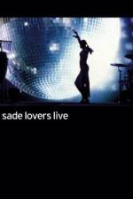 Watch Sade - Lovers Live Solarmovie