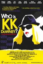 Watch Who Is KK Downey Solarmovie