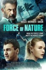 Watch Force of Nature Solarmovie