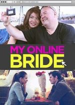 Watch My Online Bride Solarmovie