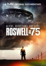 Watch Aliens, Abductions & UFOs: Roswell at 75 Solarmovie