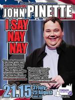 Watch John Pinette: I Say Nay Nay Solarmovie