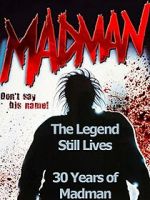 Watch The Legend Still Lives: 30 Years of Madman Solarmovie